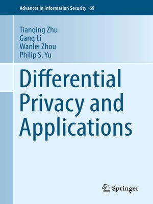 cover image of Differential Privacy and Applications